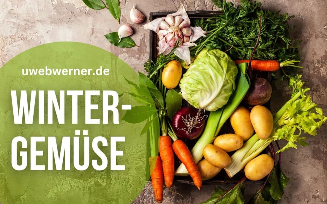 Wintergemüse – Gesunde Ernährung im Winter