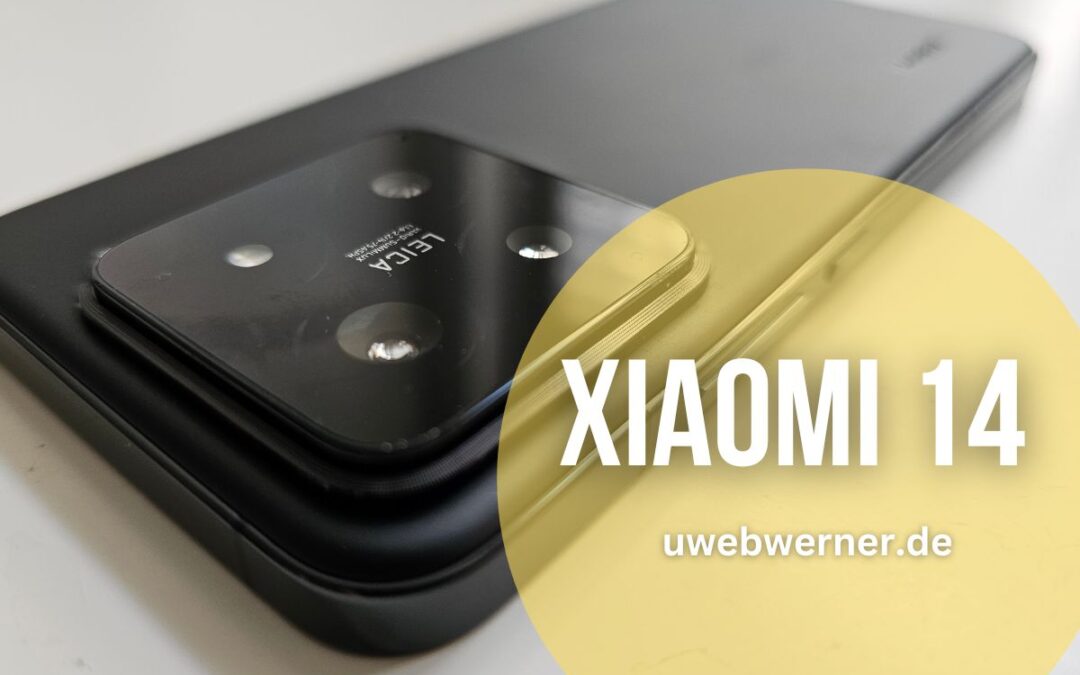 Xiaomi 14 – mehr als nur handlich?