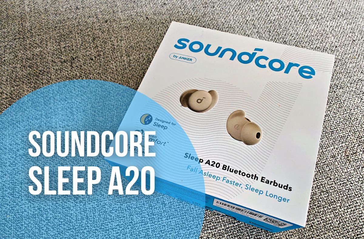 Soundcore Sleep A20